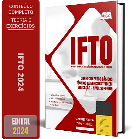 Apostila IFTO 2024 - Técnico Administrativo em Educação - Nível Superior (Conhecimentos Básicos)