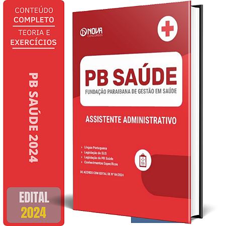 Apostila PB Saúde 2024 - Assistente Administrativo