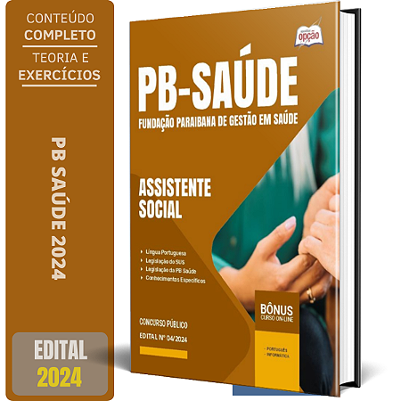 Apostila PB Saúde 2024 - Assistente Social