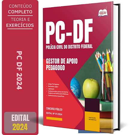 Apostila PCDF - Gestor de Apoio às Atividades Policiais Civis – Especialidade: Pedagogo 2024