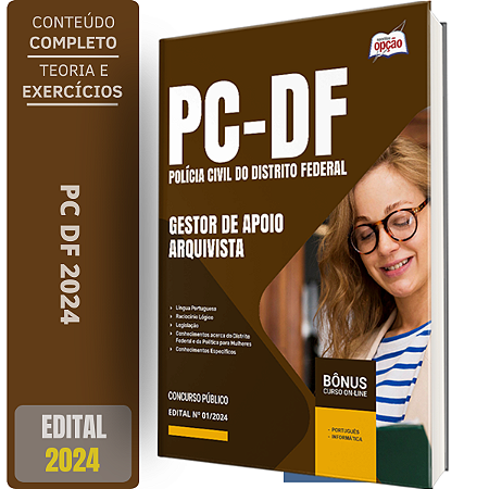 Apostila PCDF 2024 - Gestor de Apoio às Atividades Policiais Civis – Especialidade: Arquivista
