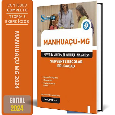 Apostila Prefeitura de Manhuaçu MG 2024 - Servente Escolar - Educação