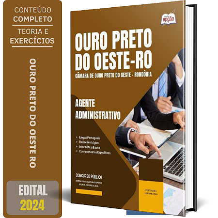 Apostila Câmara de Ouro Preto do Oeste RO 2024 - Agente Administrativo