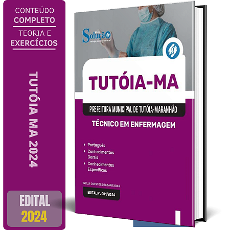 Apostila Prefeitura de Tutóia MA 2024 - Técnico em Enfermagem
