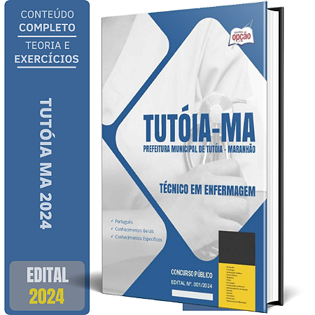 Apostila Prefeitura de Tutóia MA 2024 - Técnico em Enfermagem