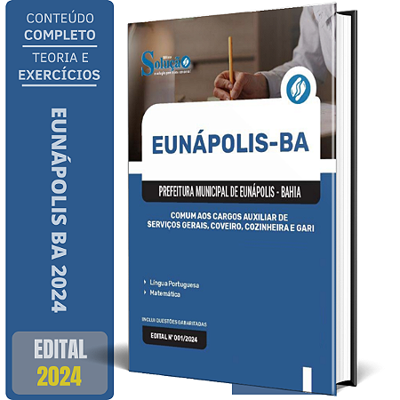 Apostila Prefeitura de Eunápolis BA 2024 - Comum aos Cargos: Auxiliar de Serviços Gerais, Coveiro, Cozinheira e Gari