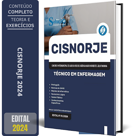 Apostila CISNORJE 2024 - Técnico em Enfermagem