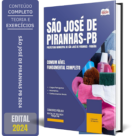 Apostila Prefeitura de São José de Piranhas PB 2024 - Comum Nível Fundamental Completo