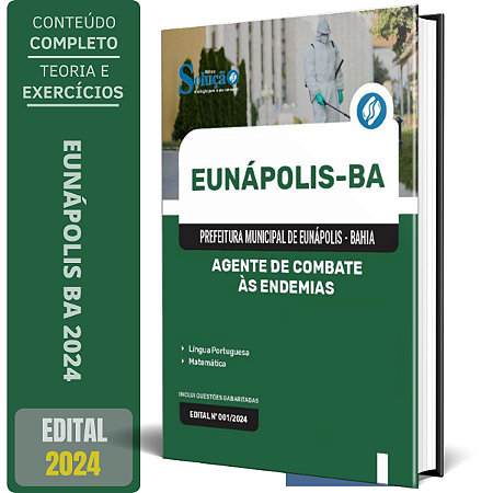 Apostila Prefeitura de Eunápolis BA 2024 - Agente de Combate às Endemias