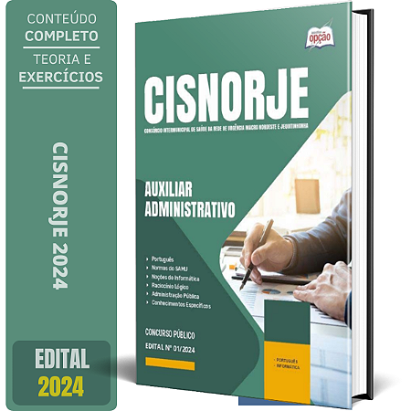 Apostila CISNORJE 2024 - Auxiliar Administrativo