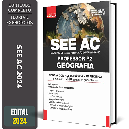 Apostila Concurso SEE AC 2024 - PROFESSOR P2 - GEOGRAFIA