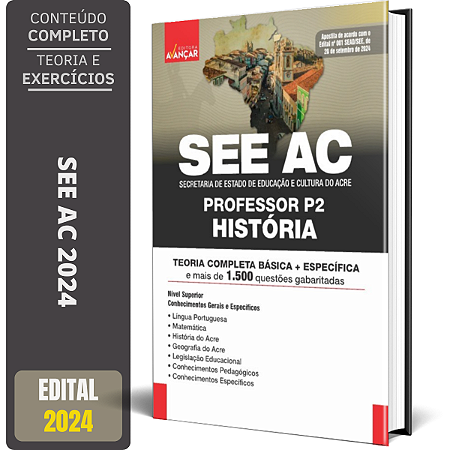Apostila Concurso SEE AC 2024 - PROFESSOR P2 - HISTÓRIA