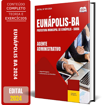 Apostila Prefeitura de Eunápolis BA 2024 - Agente Administrativo