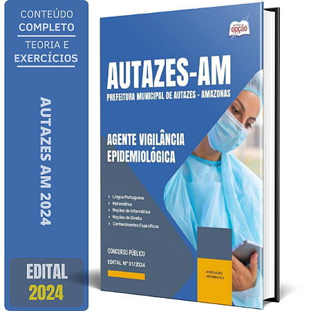 Apostila Prefeitura de Autazes AM 2024 - Agente Vigilância Epidemiológica