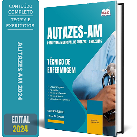 Apostila Prefeitura de Autazes AM 2024 - Técnico de Enfermagem