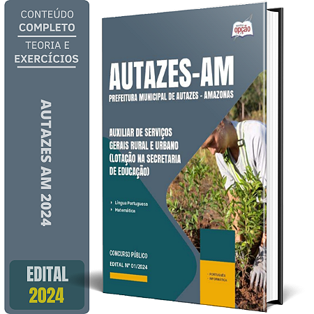 Apostila Prefeitura de Autazes AM 2024 - Auxiliar de Serviços Gerais Rural e Urbano