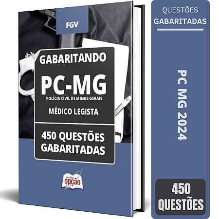 Caderno de Questões PC MG 2024 - Médico Legista - Questões Gabaritadas