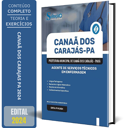 Apostila Prefeitura de Canaã dos Carajás PA 2024 - Agente de Serviços Técnicos em Enfermagem