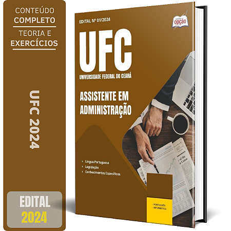 Apostila UFC 2024 - Assistente em Administração