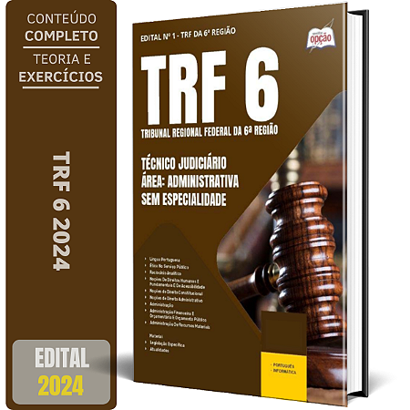 Apostila TRF-6 2024 - Técnico Judiciário - Área: Administrativa - Sem Especialidade