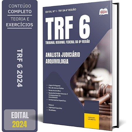 Apostila TRF 6 2024 - Analista Judiciário - Área: Apoio Especializado - Especialidade: Arquivologia