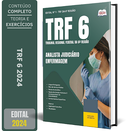 Apostila TRF 6 2024 - Analista Judiciário - Área: Apoio Especializado - Especialidade: Enfermagem
