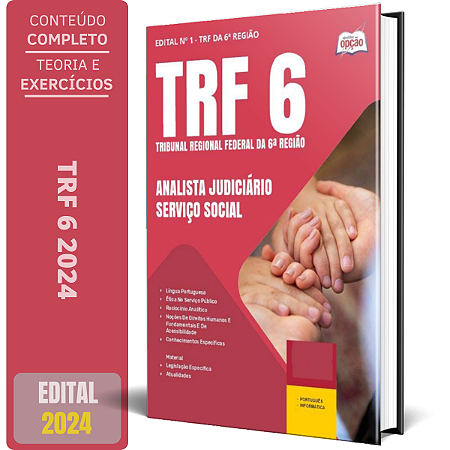 Apostila TRF-6 2024 - Analista Judiciário - Apoio Especializado - Especialidade: Serviço Social