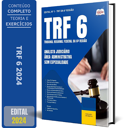 Apostila TRF 6 2024 - Analista Judiciário - Área: Administrativa - Sem Especialidade