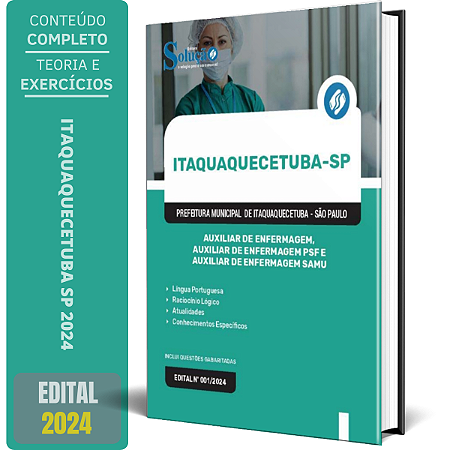 Apostila Prefeitura de Itaquaquecetuba SP 2024 - Auxiliar de Enfermagem, Auxiliar de Enfermagem PSF