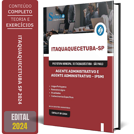 Apostila Prefeitura de Itaquaquecetuba SP 2024 - Agente Administrativo e Agente Administrativo - IPSMI