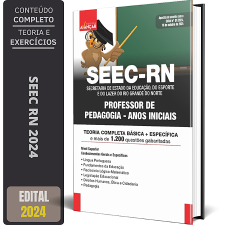 Apostila SEEC RN 2024 - PROFESSOR PEDAGOGIA - ANOS INICIAIS