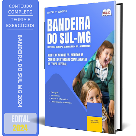 Apostila Prefeitura de Bandeira do Sul MG 2024 - Agente de Serviço IV - Monitor de Creche e de Atividade Complementar