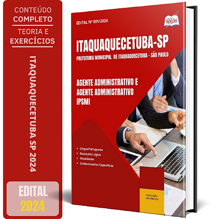 Apostila Prefeitura de Itaquaquecetuba SP 2024 - Agente Administrativo e Agente Administrativo - IPSMI