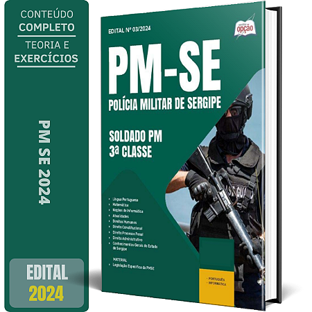 Apostila Concurso PM SE 2024 - Soldado PM - 3ª Classe