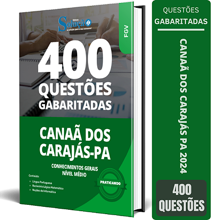 Caderno de Questões Prefeitura de Canaã dos Carajás - PA - Conhecimentos Gerais: Nível Médio
