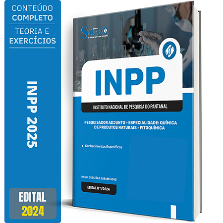 Apostila INPP 2025 - Pesquisador Adjunto - Especialidade: Química de Produtos Naturais - Fitoquímica