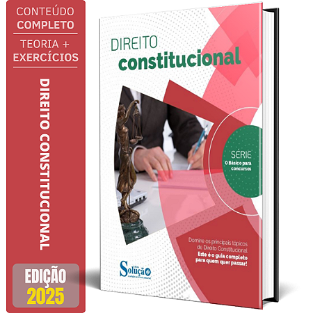 Apostila O Básico para Concursos - Direito Constitucional 2025