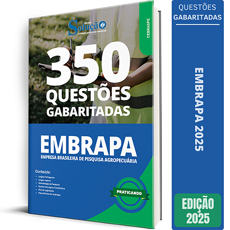 Caderno de Questões EMBRAPA 2025 - Pesquisador Conhecimentos Gerais - 350 Exercícios gabaritados