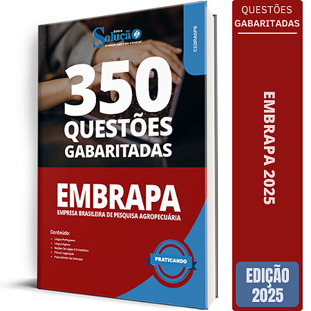 Caderno de Questões EMBRAPA 2025 - Analista - Conhecimentos Gerais - 350 Exercícios Gabaritados