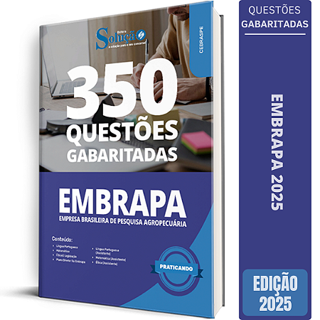 Caderno de Questões EMBRAPA 2025 - Técnico e Assistente - Conhecimentos Gerais - 350 Exercícios Gabaritados