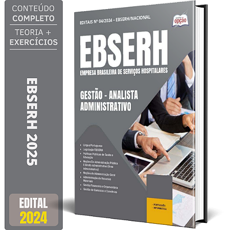 Apostila EBSERH 2025 - Gestão - Analista Administrativo