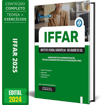 Apostila IFFAR 2025 - Assistente em Administração - Técnico Administrativos em Educação (TAE)