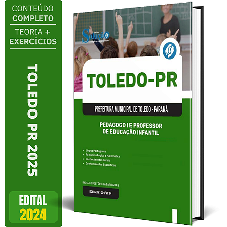 Apostila Prefeitura de Toledo PR 2025 - Pedagogo I e Professor De Educação Infantil