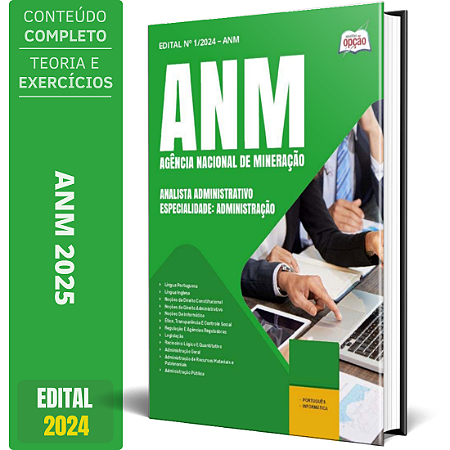 Apostila ANM 2025 - Analista Administrativo – Especialidade: Administração