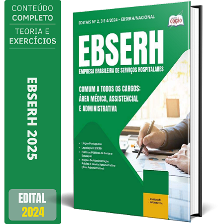 Apostila EBSERH 2025 - Comum a todos os cargos: Área Médica, Assistencial e Administrativa