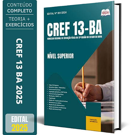 Apostila CREF 13 BA 2025 - Nível Superior - Agente de Orientação e Fiscalização, Assistente Administrativo