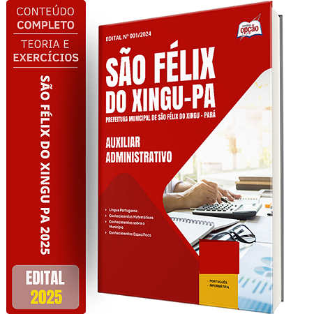 Apostila Prefeitura São Félix do Xingu PA 2025 - Auxiliar Administrativo