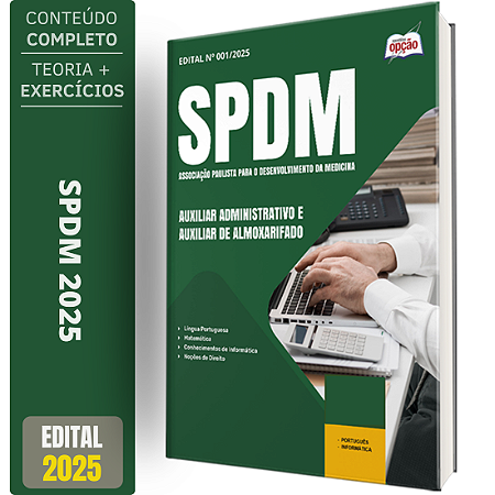 Apostila SPDM 2025 - Auxiliar Administrativo e Auxiliar de Almoxarifado
