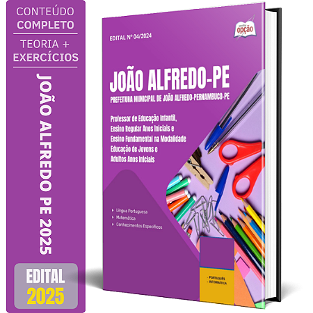 Apostila Prefeitura de João Alfredo PE 2025 - Professor de Educação Infantil, Ensino Regular Anos Iniciais e Ensino Fu