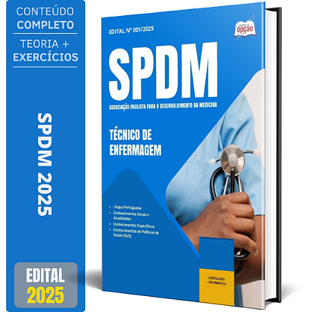 Apostila SPDM 2025 - Técnico de Enfermagem
